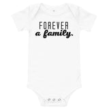 "Forever a Family" onesie