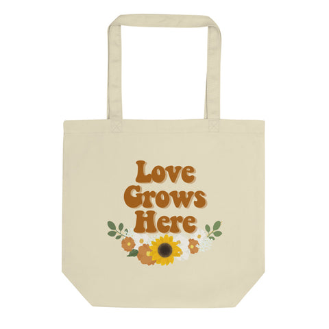 "Love Grows Here" Tote