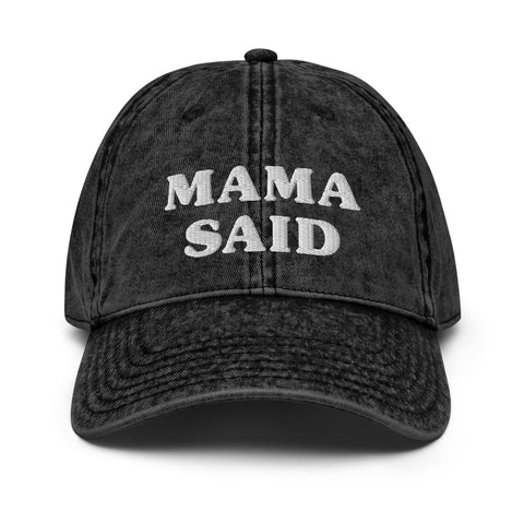 "Mama Said" Cap