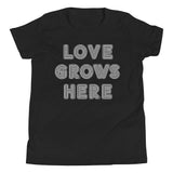 "Love Grows Here" Youth Tee