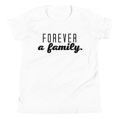 "Forever a Family" Youth tee